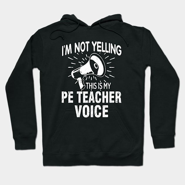 Not Yelling Pe Teacher Voice Funny Gift Speaker Hoodie by gogusajgm